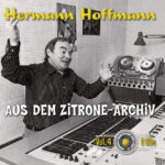 Hermann Hoffmann - Aus dem Zitrone Archiv